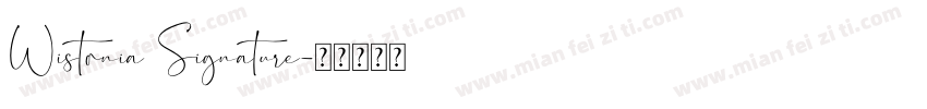 Wistonia Signature字体转换